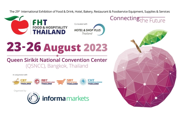 Să ne întâlnim la Food & Hospitality Thailand (FHT)2023